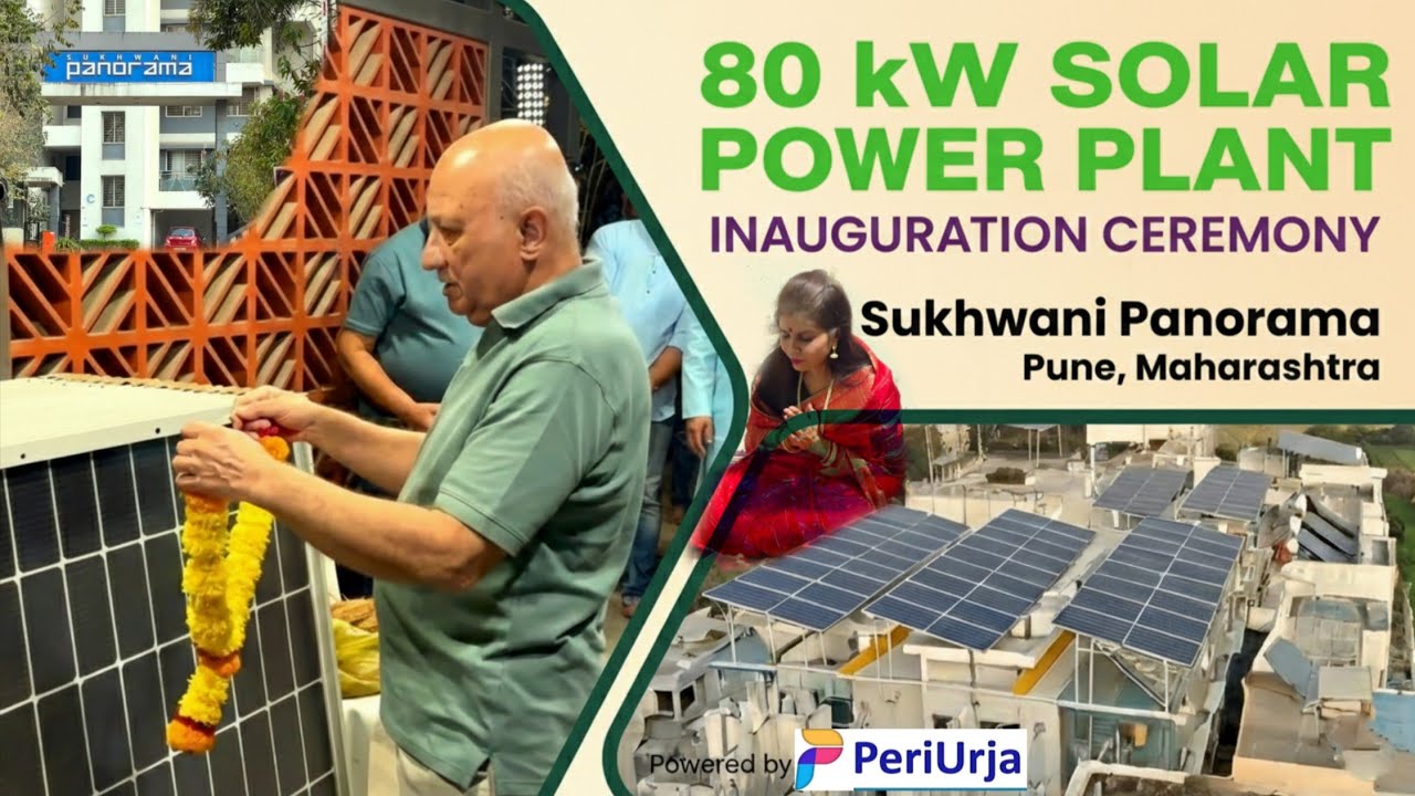 Grand Inauguration of 80 kW Solar Power Plant | Sukhwani Panorama, Pune | Powered by PeriUrja