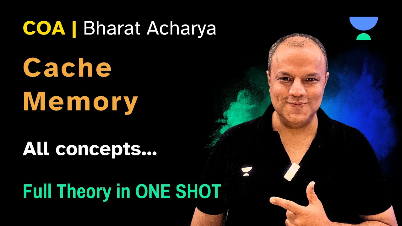 COA | Cache Memory Complete Concept Explained | Bharat Acharya