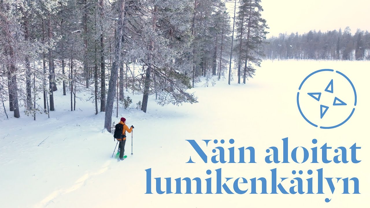 Näin aloitat lumikenkäilyn