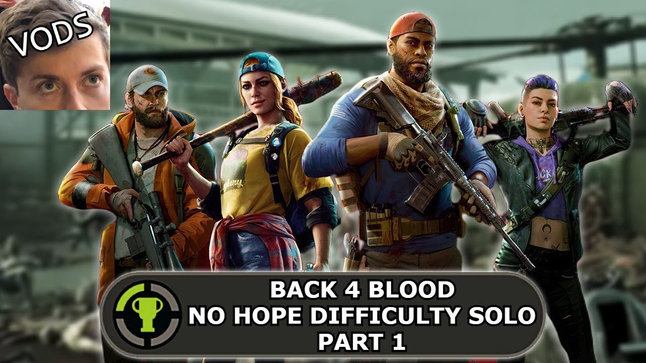 Snam Attempts The HARDEST Back 4 Blood Difficulty | B4B No Hope [1]