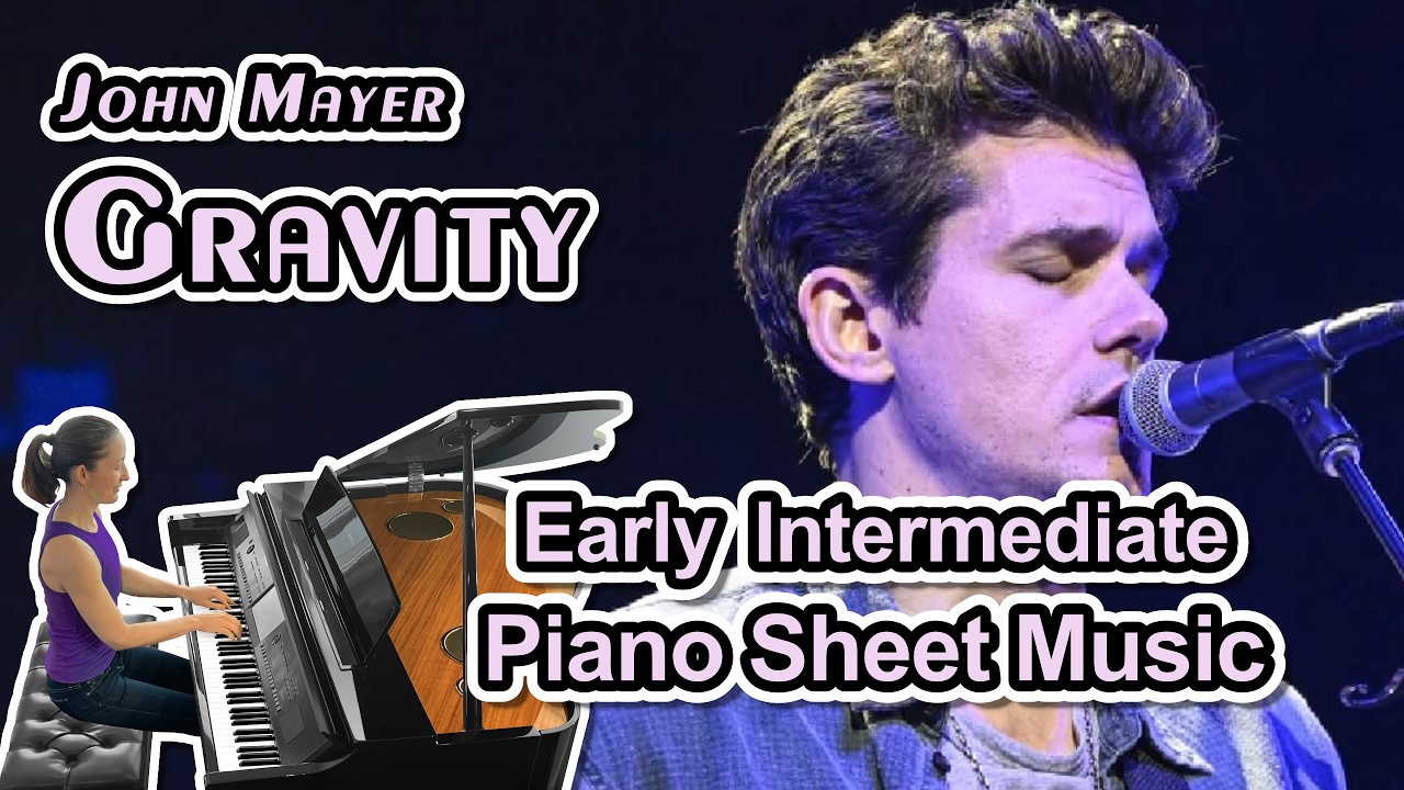 Gravity (John Mayer) - Early Intermediate Piano Solo