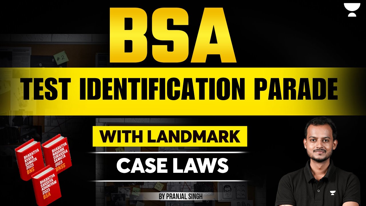 Test Identification Parade in BSA | Bharatiya Sakshya Adhiniyam | New Criminal Laws | Pranjal Singh