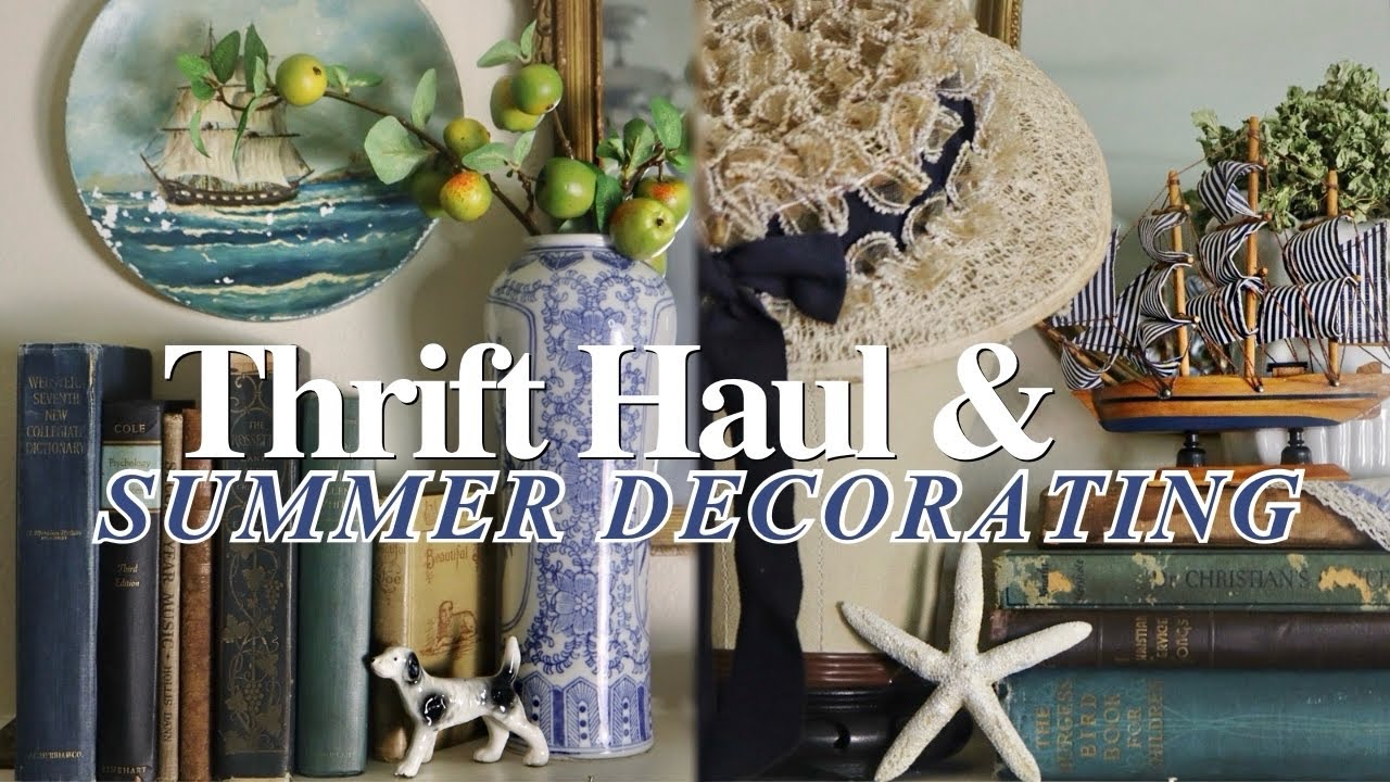 Everything $2! THRIFT HAUL & SUMMER DECORATE WITH ME! | Coastal Cottage Decor, Goodwill Thrifting