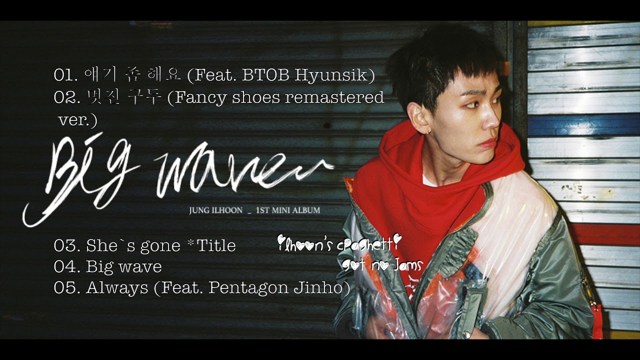 [FULL ALBUM] 정일훈 (JUNG ILHOON) - 1st Mini  Album 