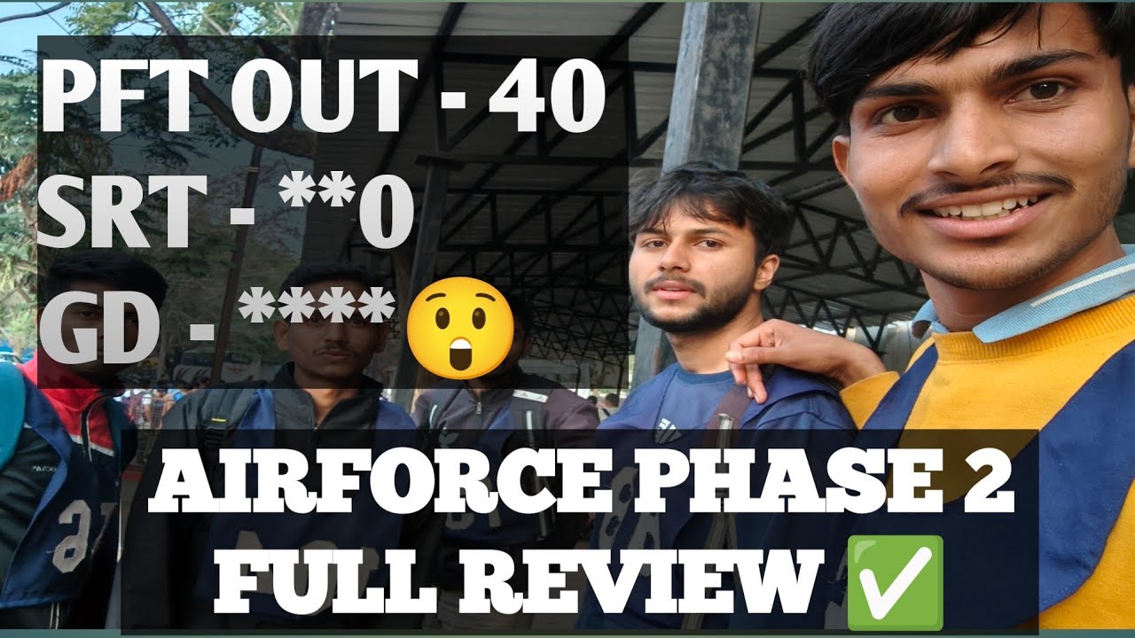 ✅Airforce Phase 2 Full Review 15ASC Bhopal|| Genuine Review PFT SRT GD. All about Phase 2 