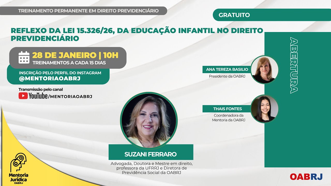 Reflexo da Lei 15.326/26 da educação infantil no direito previdenciário - Previdenciário 28/01 - 10h