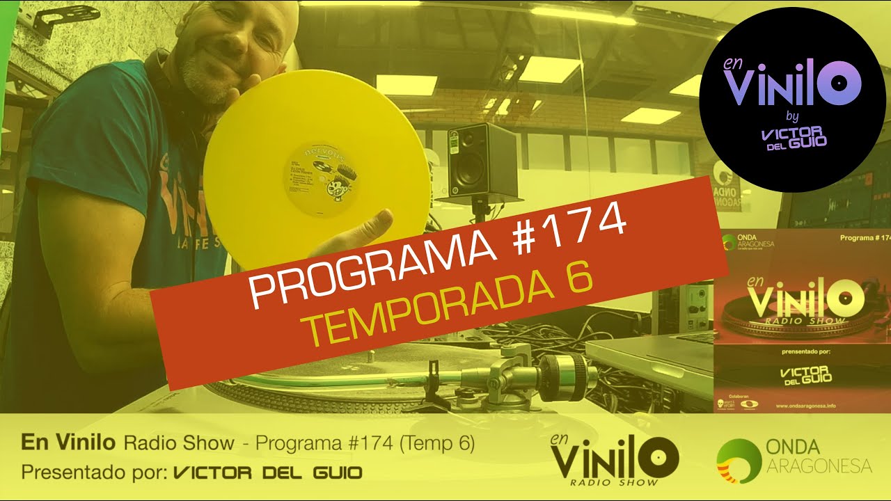 En Vinilo Radio Show - Programa #174 (Temp 6)