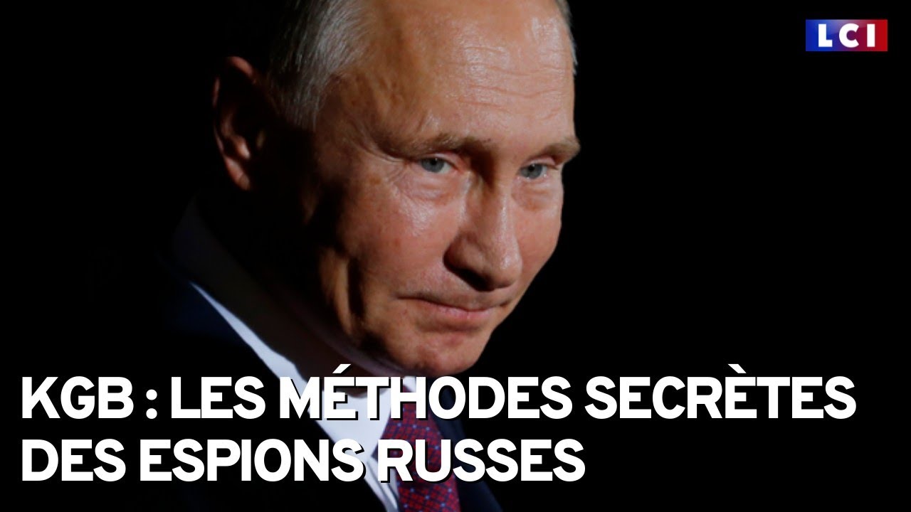 KGB : les méthodes secrètes des espions russes