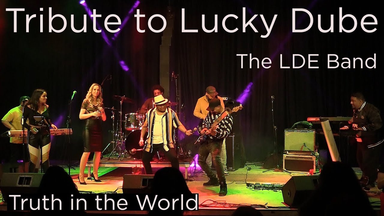 TRIBUTE TO LUCKY DUBE - The LDE Band - Truth in the World
