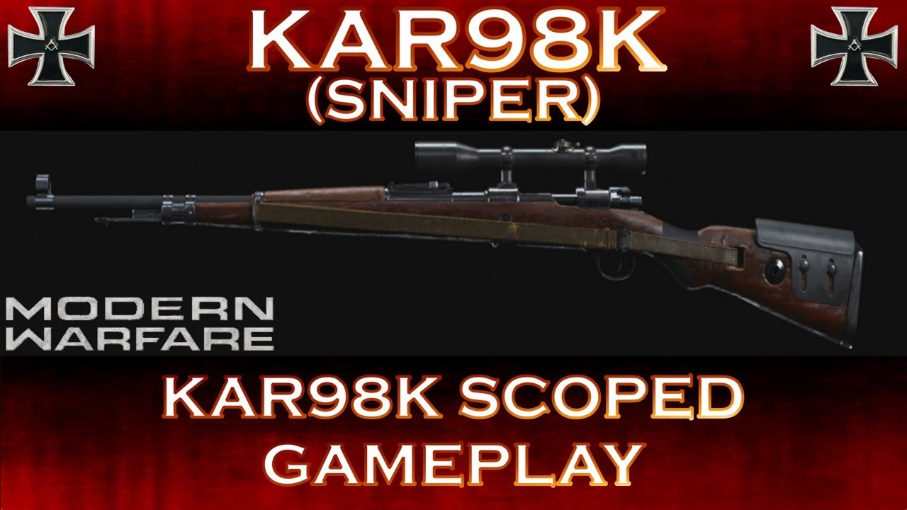 Modern Warfare Kar98K (Sniper) Scoped Gameplay