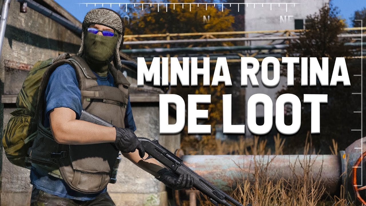 MINHA ROTINA DE LOOT - DayZ