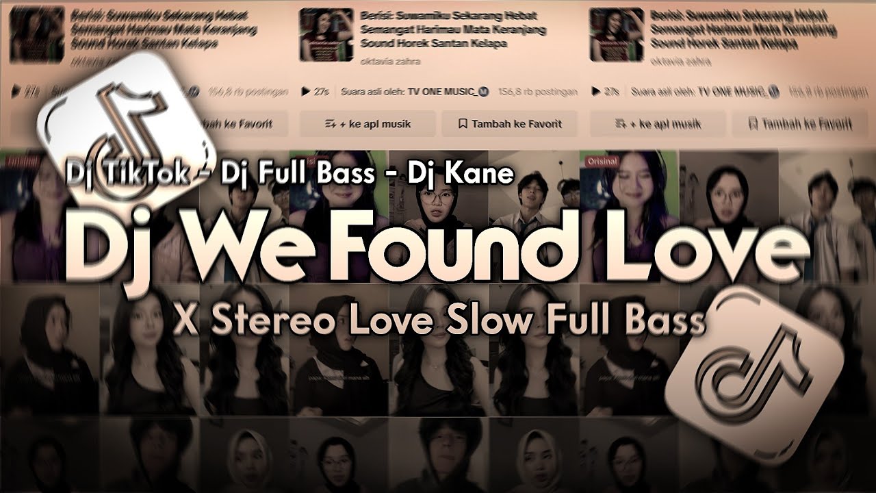 ENAK BUAT SANTAI | DJ WE FOUND LOVE X STEREO LOVE SLOW FULL BASS VIRAL TIKTOK 🎶