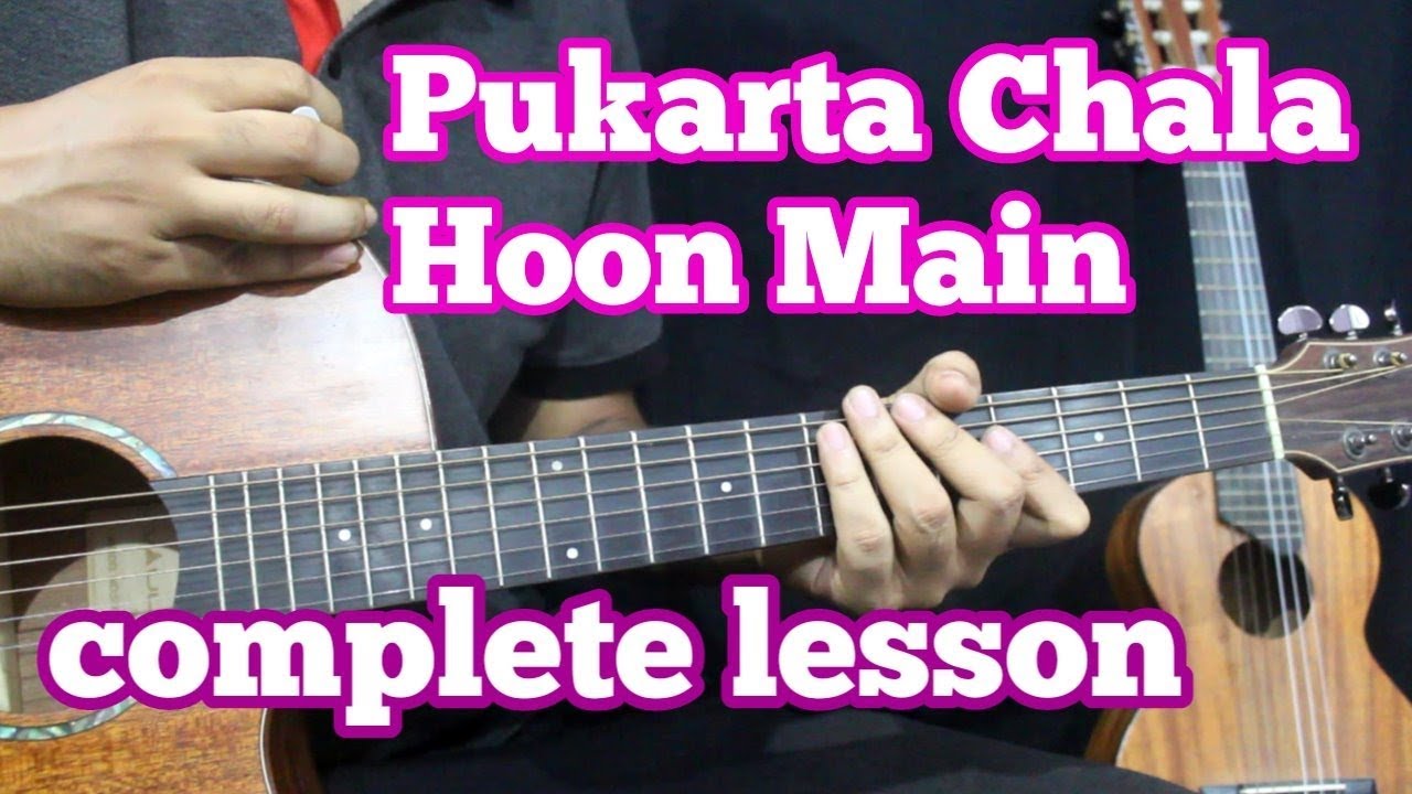 Pukarta Chala Hoon Main - Guitar Tabs & Chords Tutorial with BACKING TRACK