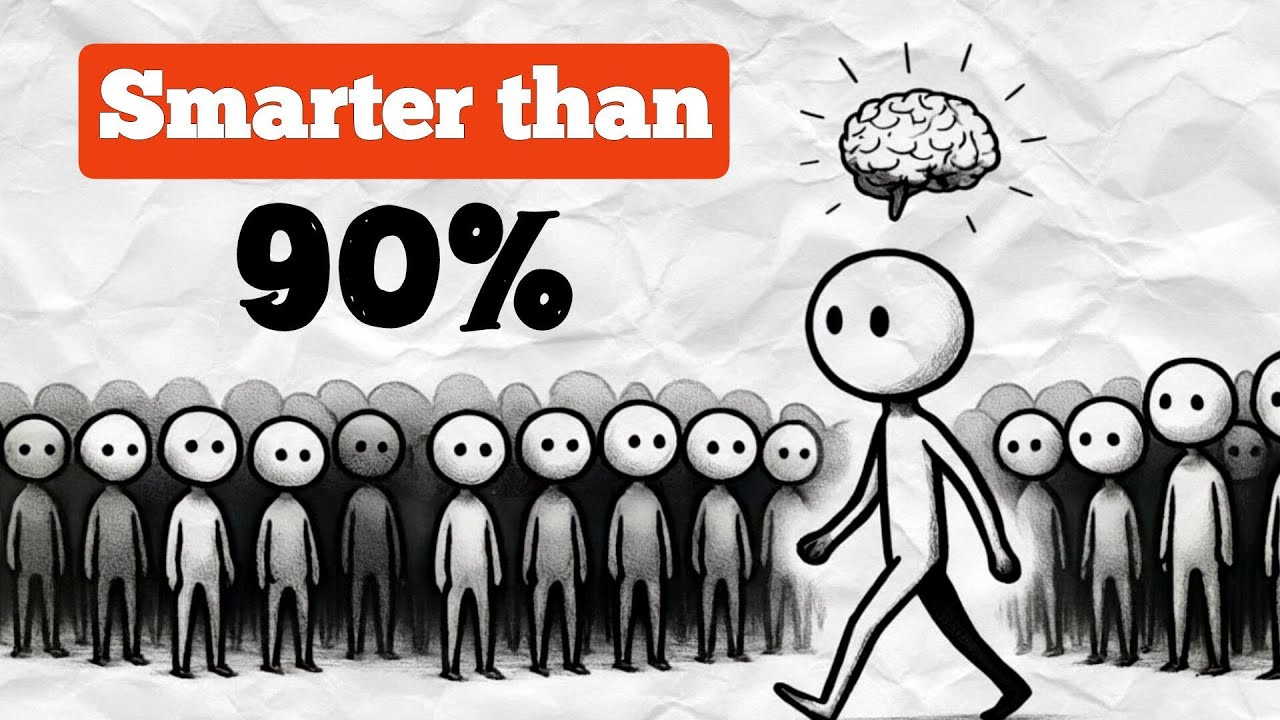 Watch this video and become smarter than 90% of people it's that easy!
