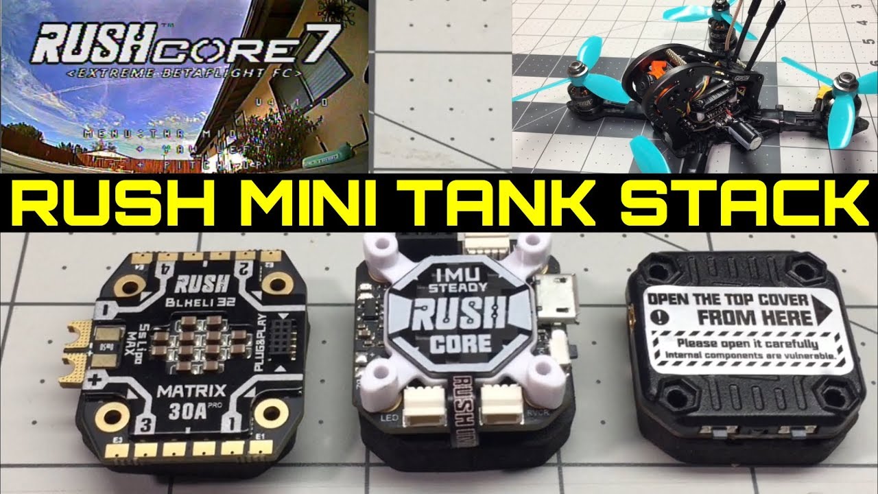 RUSHFPV MINI TANK STACK RUSH CORE F7 REVIEW