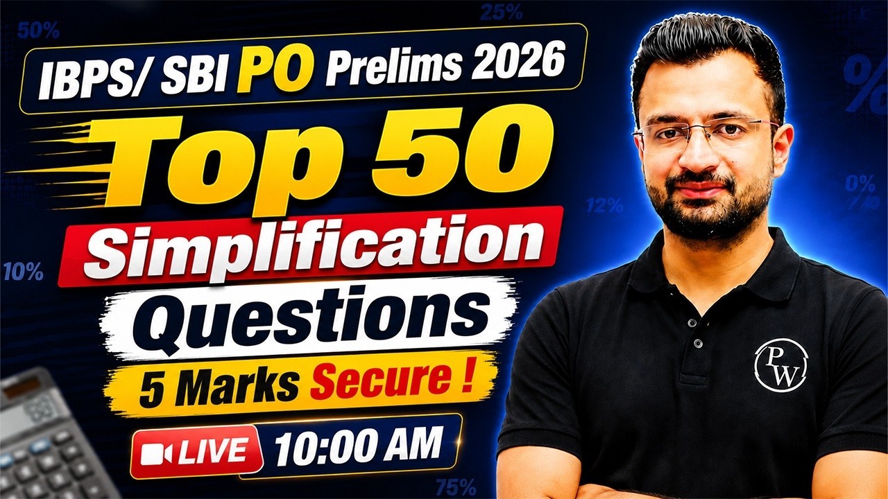 Top 50 Simplification Questions for SBI PO & IBPS PO 2026 | Quant Live Class