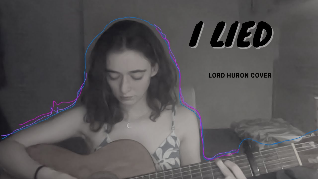 i lied - lord huron cover