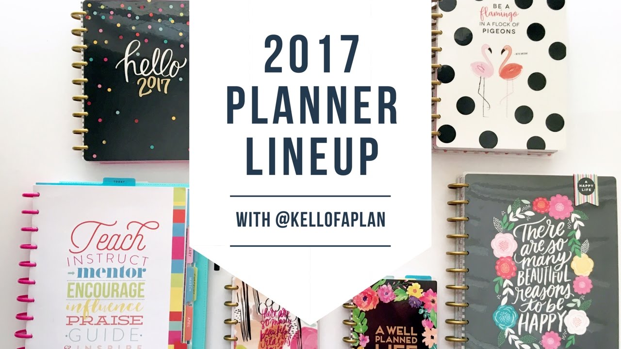My 2017 Planner Line Up