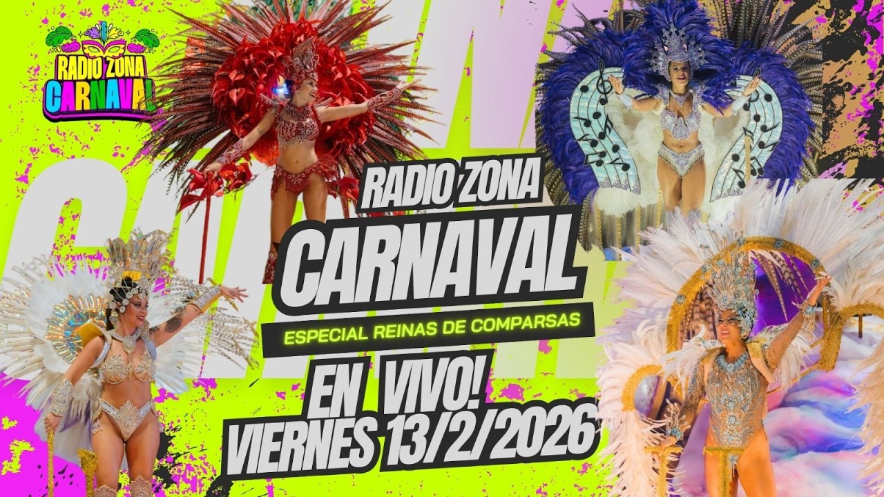 Zona Carnaval - HACEMOS LA MEJOR PREVIA DE LA CUARTA CON LAS REINAS DE COMPARSA - VIERNES 13-02-2026