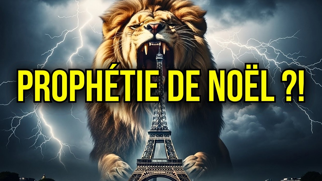 LA PROPH&Eacute;TIE DU 25 D&Eacute;CEMBRE 2025 EN FRANCE VA BOULEVERSER LE MONDE !