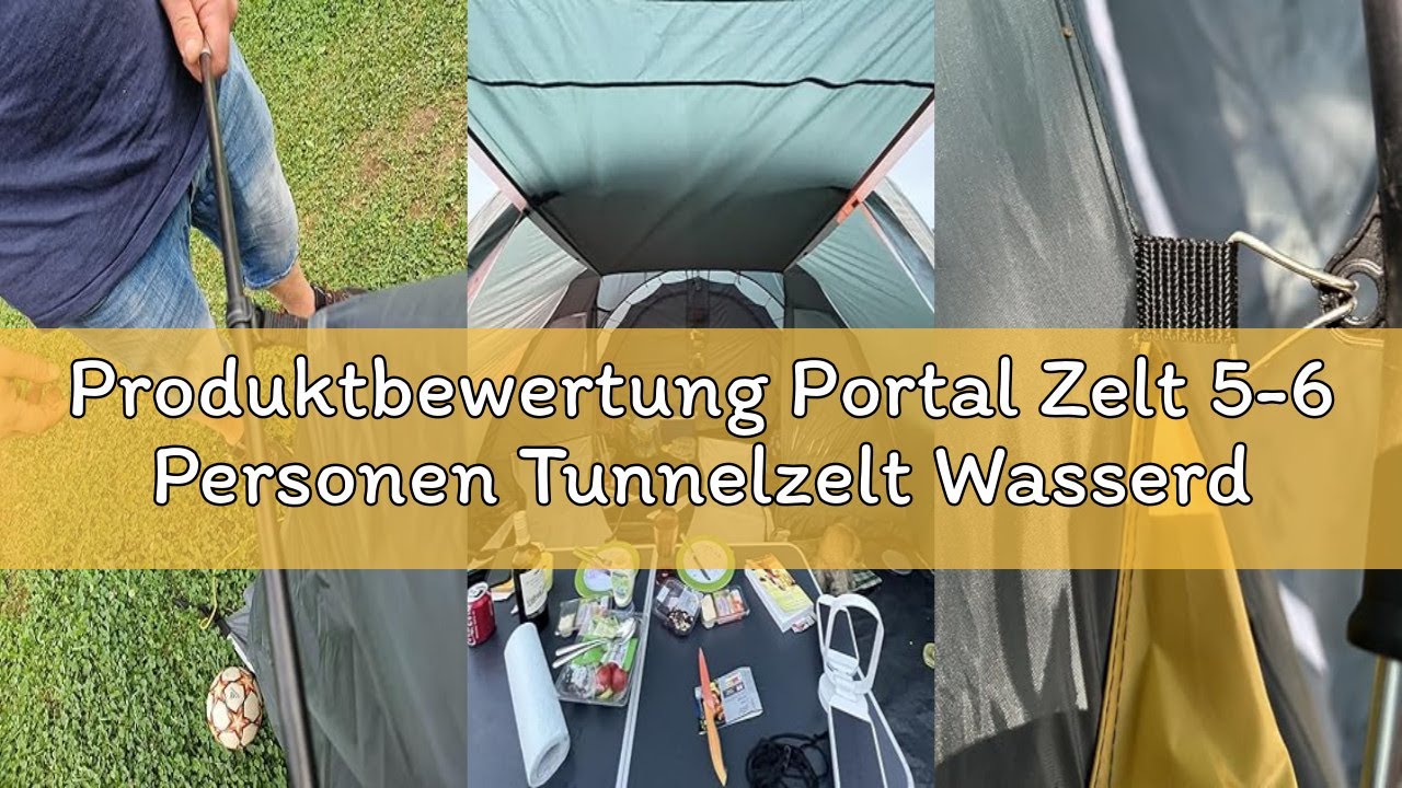 Produktbewertung Portal Zelt 5-6 Personen Tunnelzelt Wasserdicht 3000 mm 6 Mann Luxus Campingzelt 2
