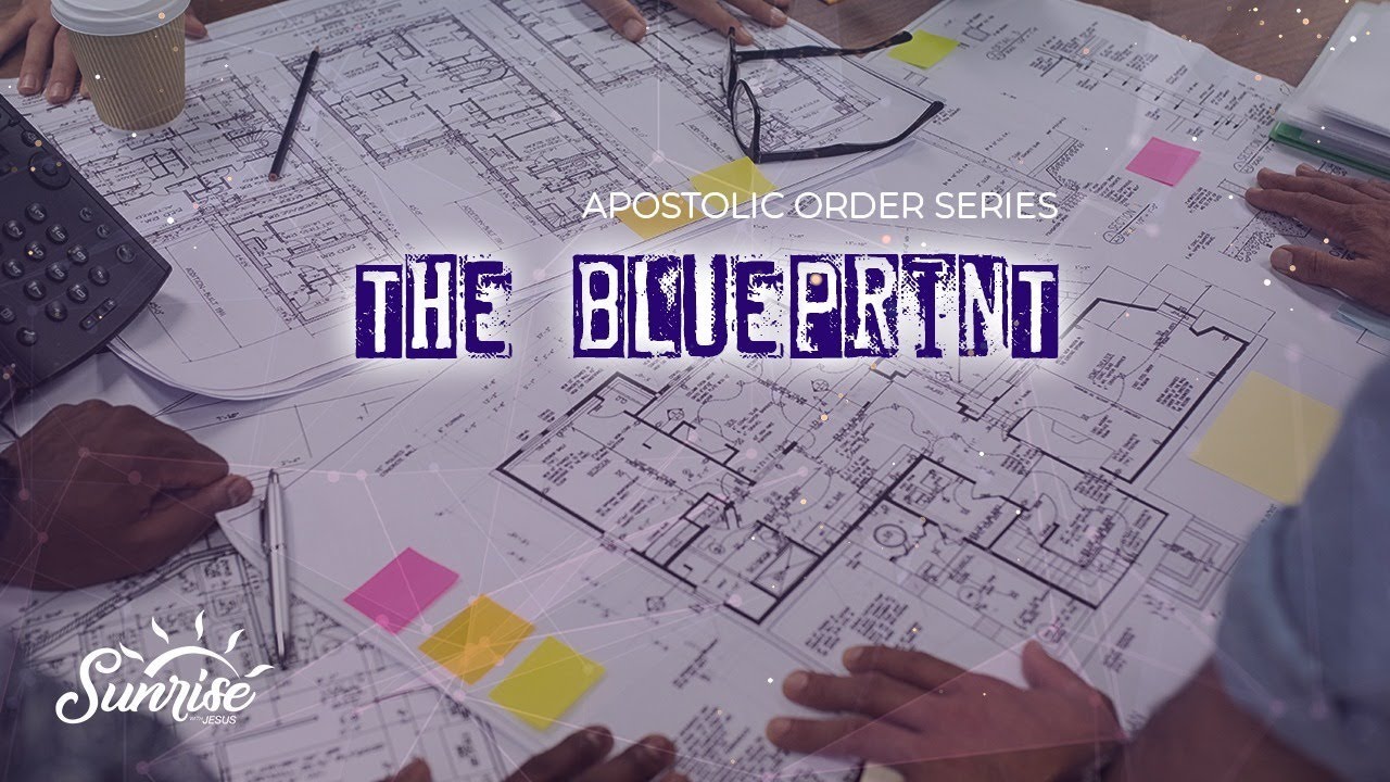 The Blueprint || SWJ - Live Morning Devotional Show
