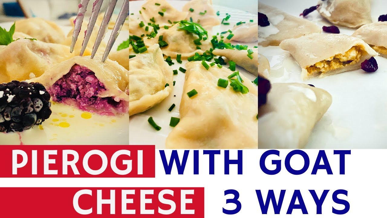 Pierogi with goat cheese - 3 WAYS | Polish food