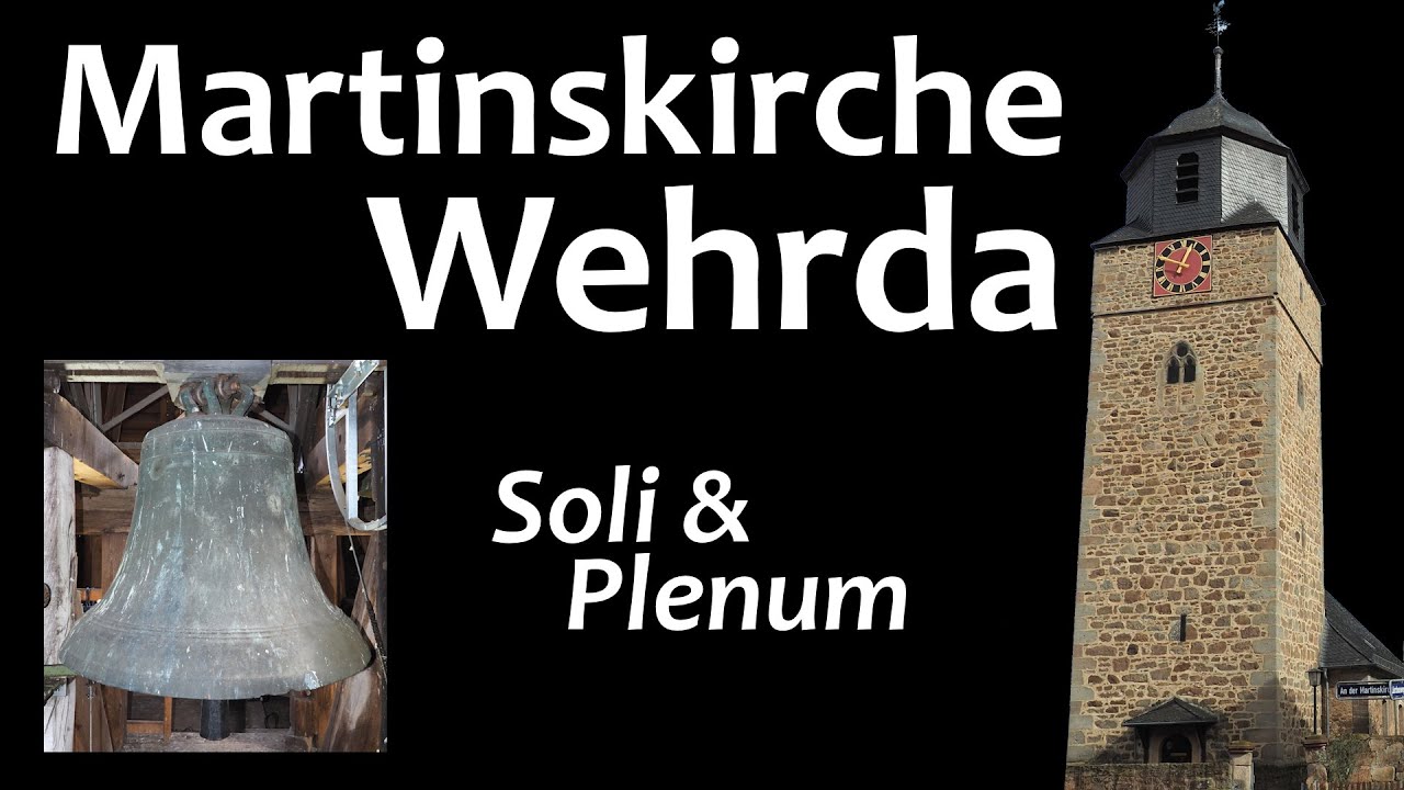 Wehrda (MR) - Martinskirche - Soli & Plenum