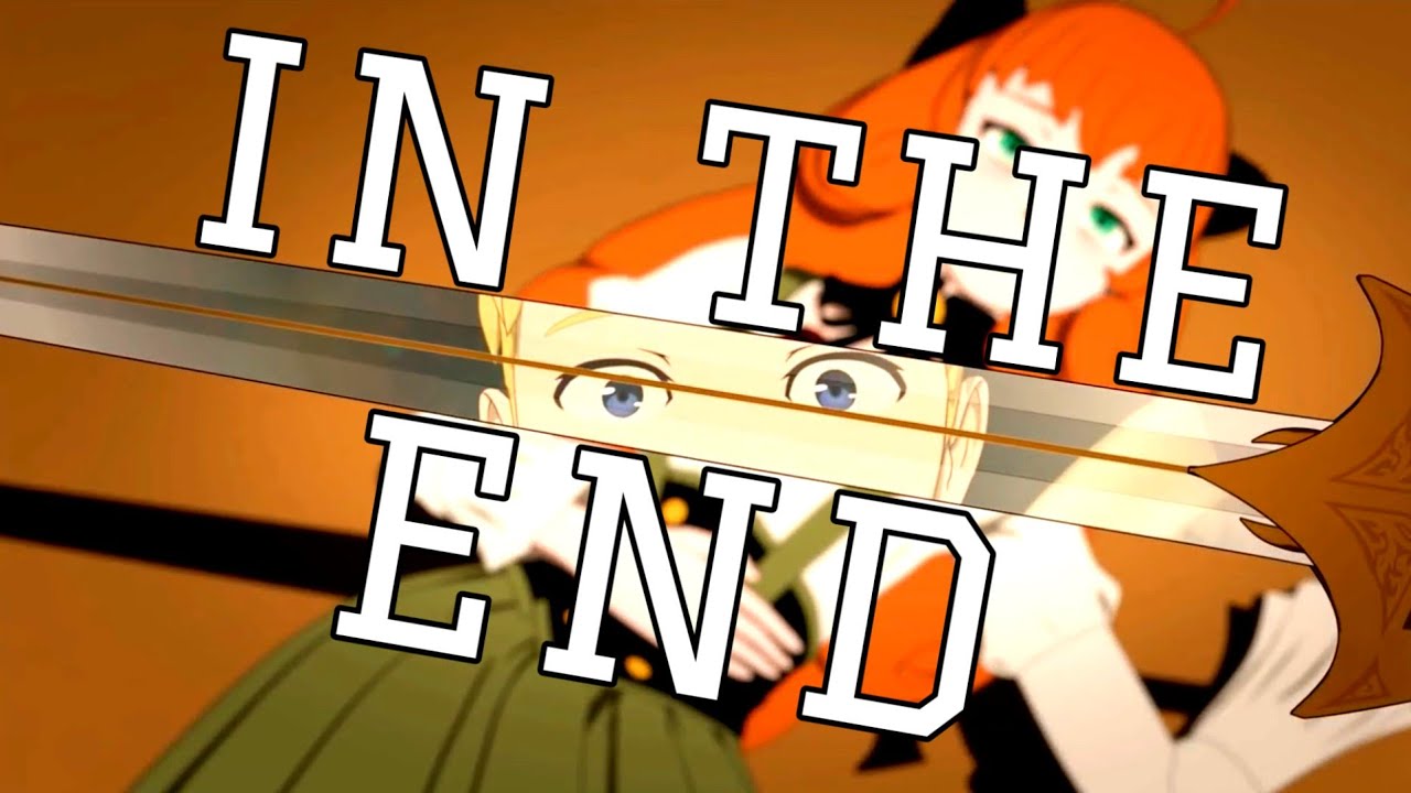 In The End - RWBY AMV