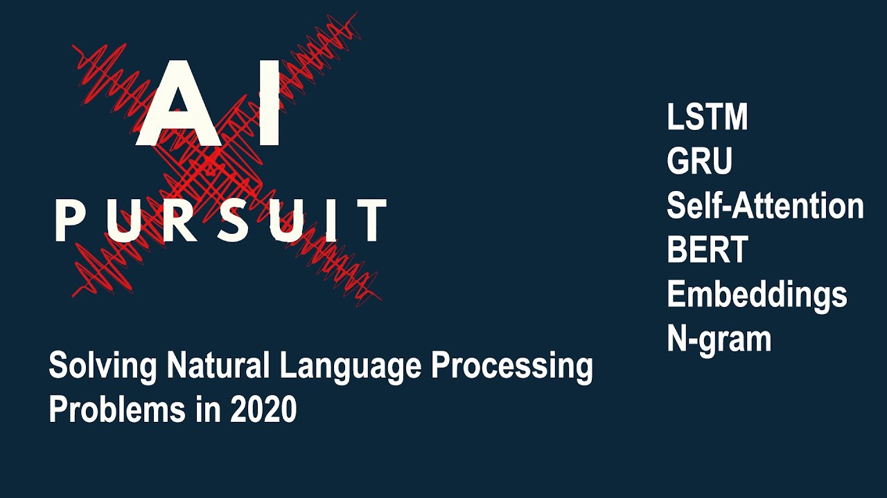NLP | Solving #NLP Problems #BERT #Ngram #Self-Attention #Transformer