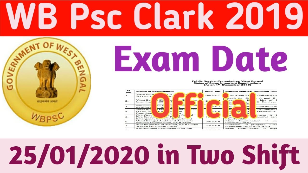Wbpsc clark exam 2019 psc clark exam date wbpsc exam 2019 psc clark exam in 2020 january