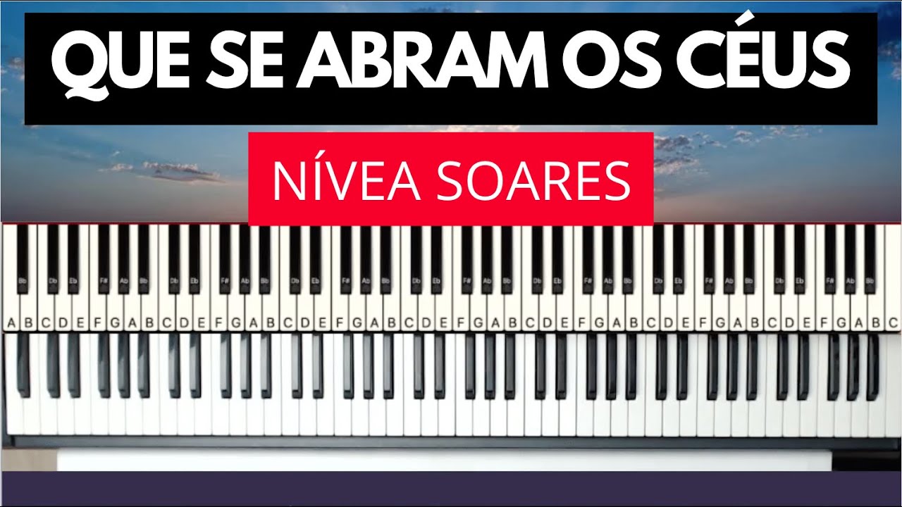 Que se abram os céus - Nívea Soares | Aula de Teclado