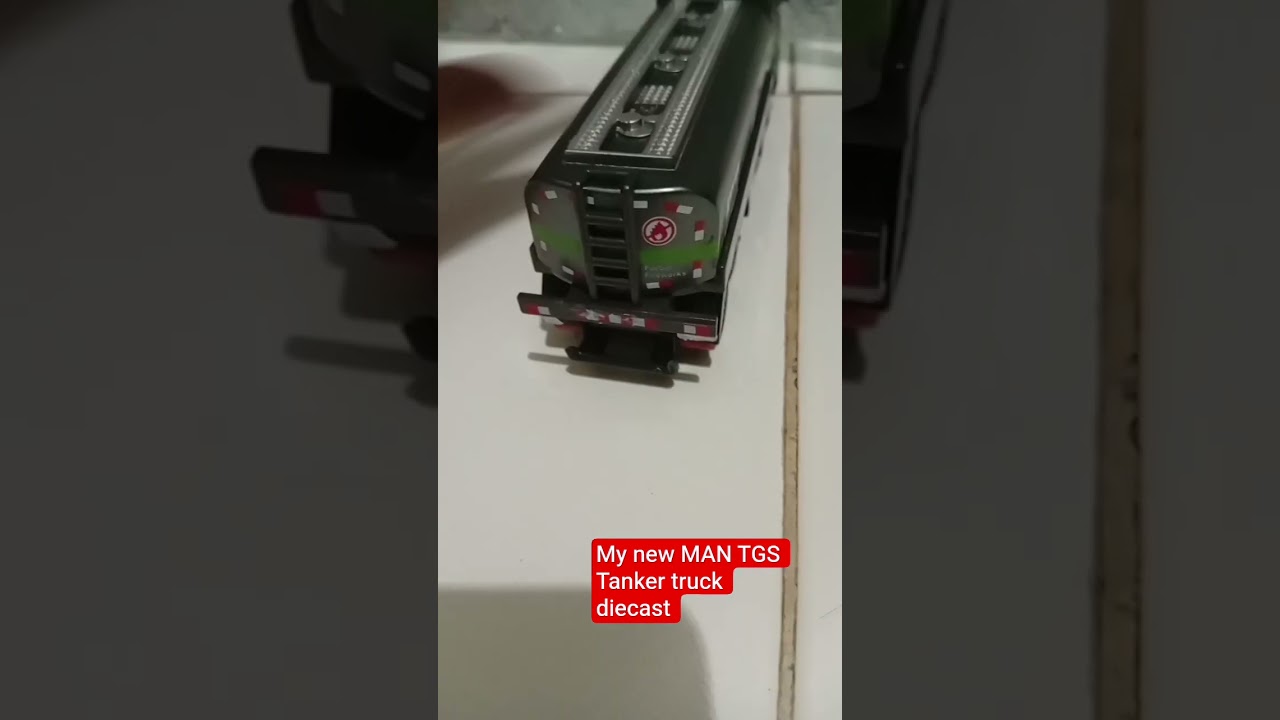 My New MAN TGS Tanker truck diecast truck