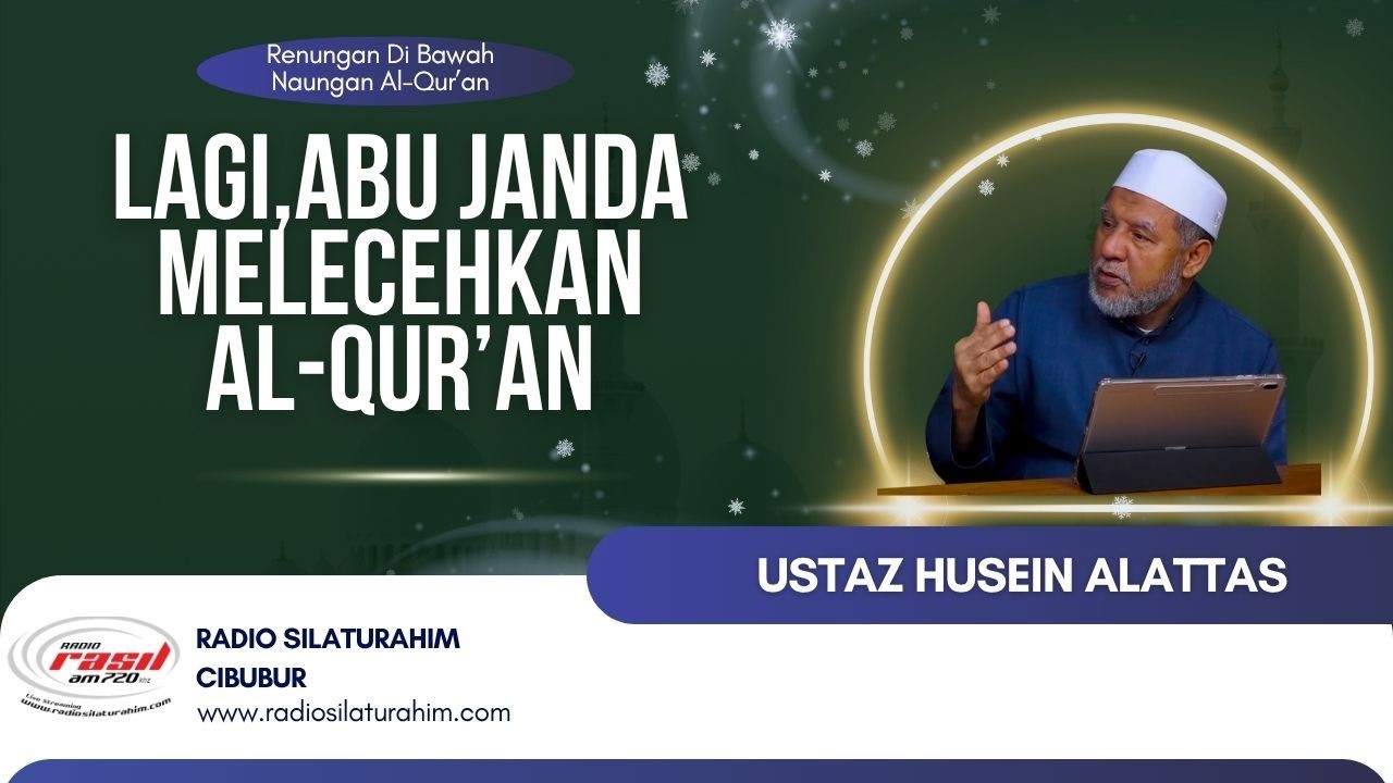 Lagi,Abu Janda Melecehkan Al-Qur&rsquo;an || Ustaz Husein Alattas