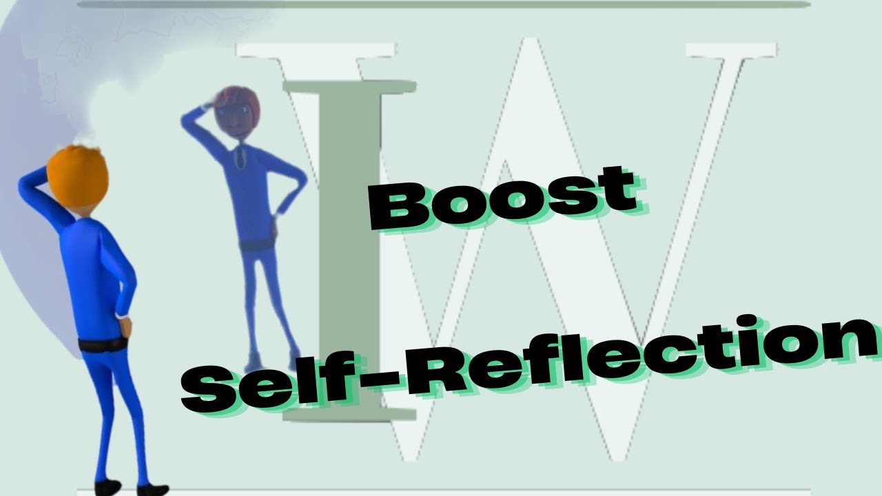 Techniques To Boost Self-Reflection And Personal Growth In Life