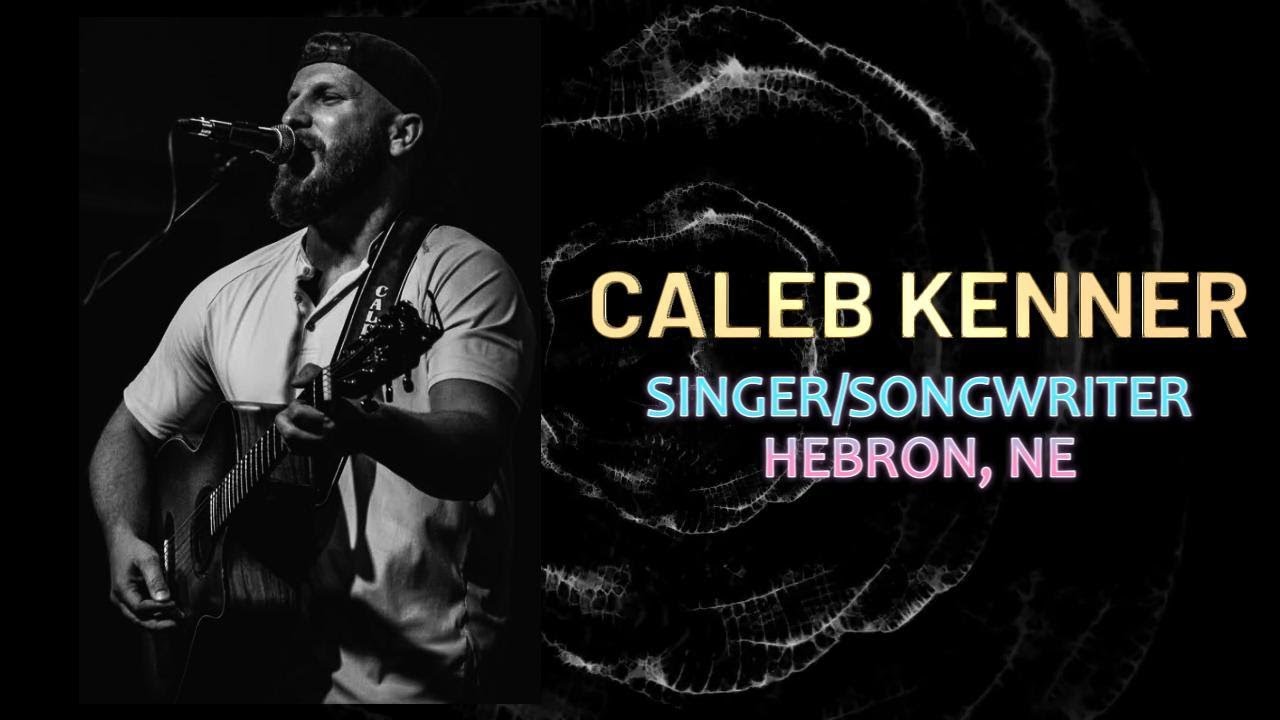 Ep 30 Caleb Kenner Interview & Live Performance | Nebraska Country Singer-Songwriter