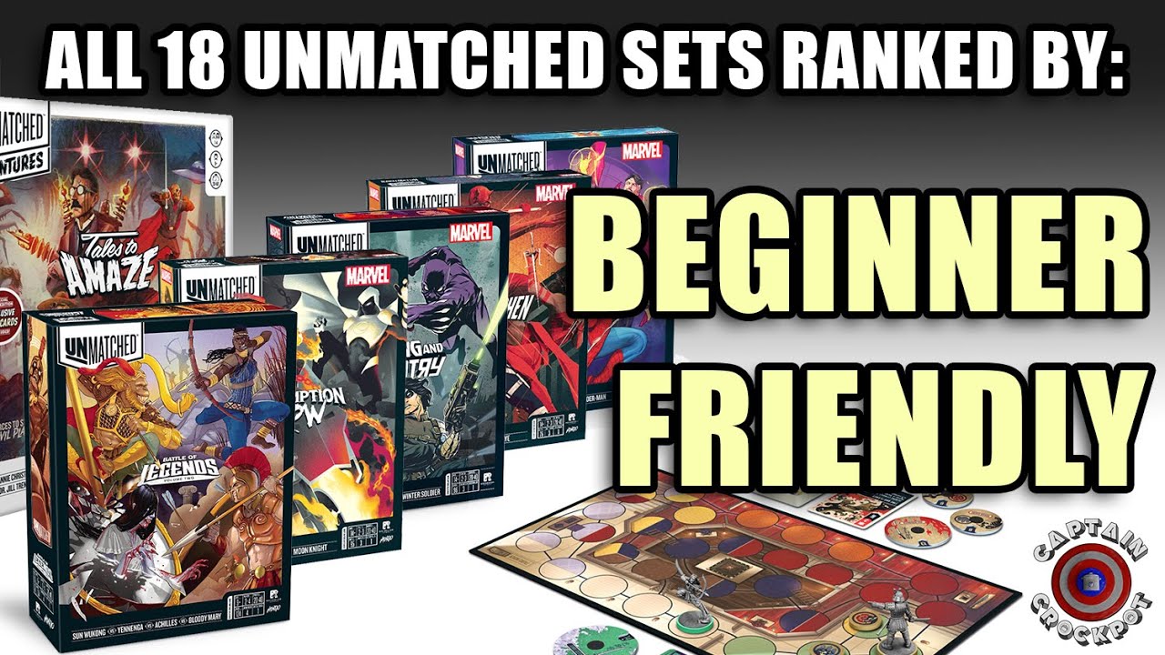 All 18 Unmatched Sets Ranked By: BEGINNER FRIENDLY