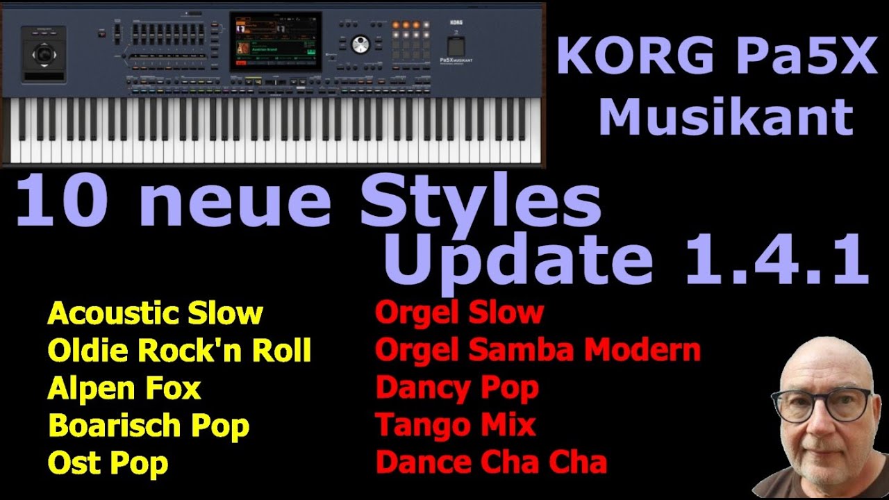 Update 1.4.1 KORG Pa5X Musikant: 10 neue/new Styles  /  Roland Zettl