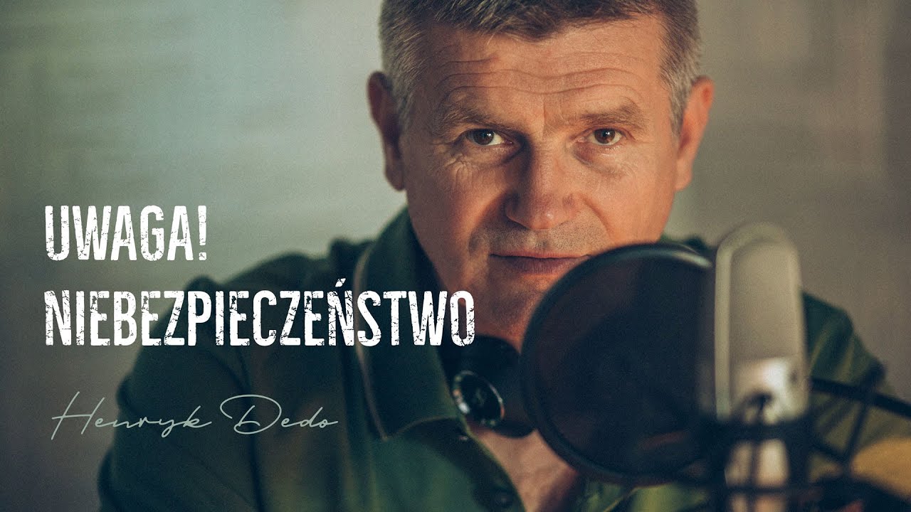 Uwaga! Niebezpieczeństwo - Henryk Dedo