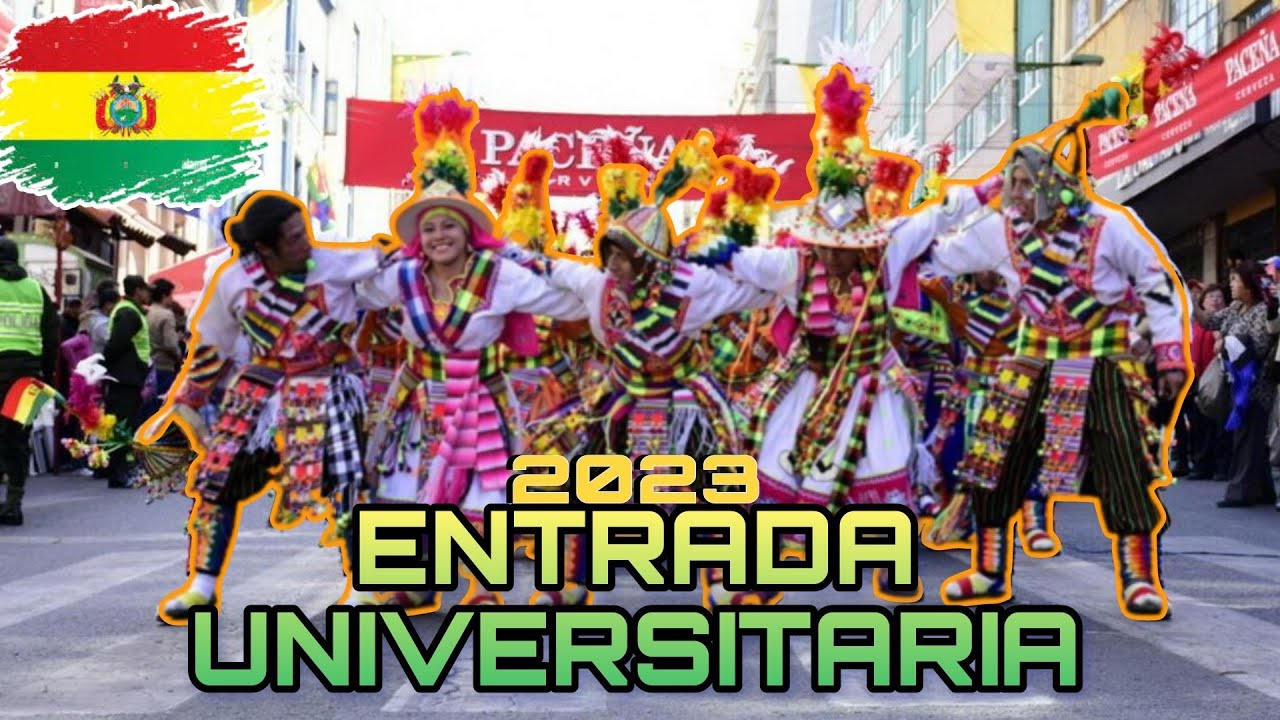 ENTRADA UNIVERSITARIA 2023 - la Paz _ Bolivia