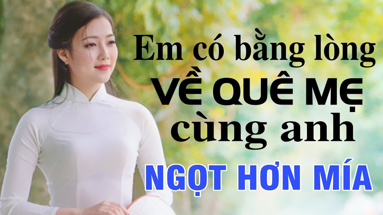 Em Có Bằng Lòng Về Quê Mẹ Cùng Anh, Tìm Em Câu Ví Sông Lam - Dân ca xứ Nghệ ngọt hơn mía lùi