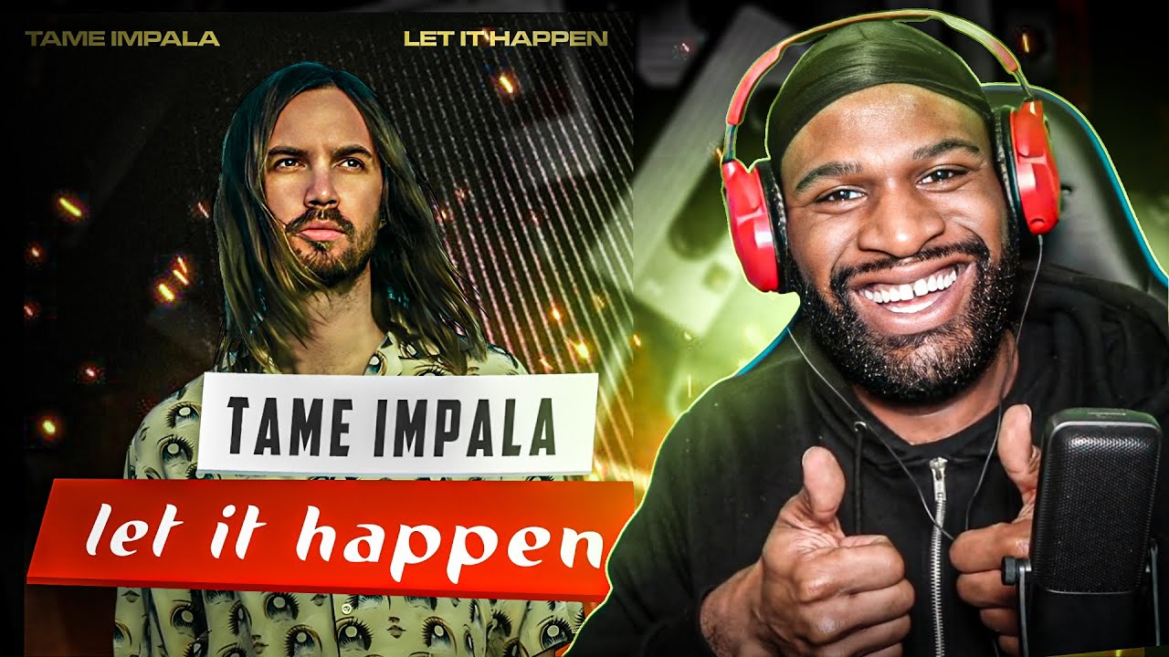 First Time Listening To Tame Impala - Let It Happen