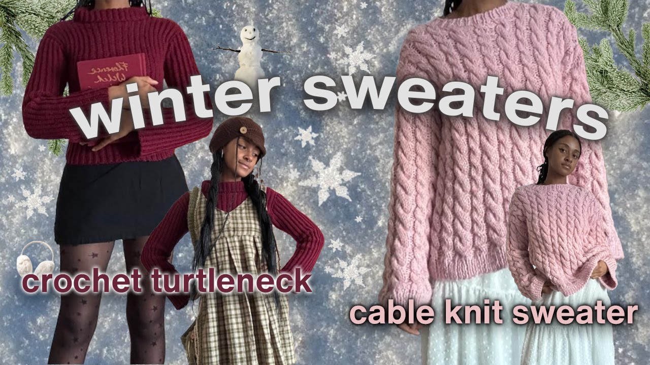 ❄️ Making Winter Sweaters ! Crochet Turtleneck & Cable Knit Sweater