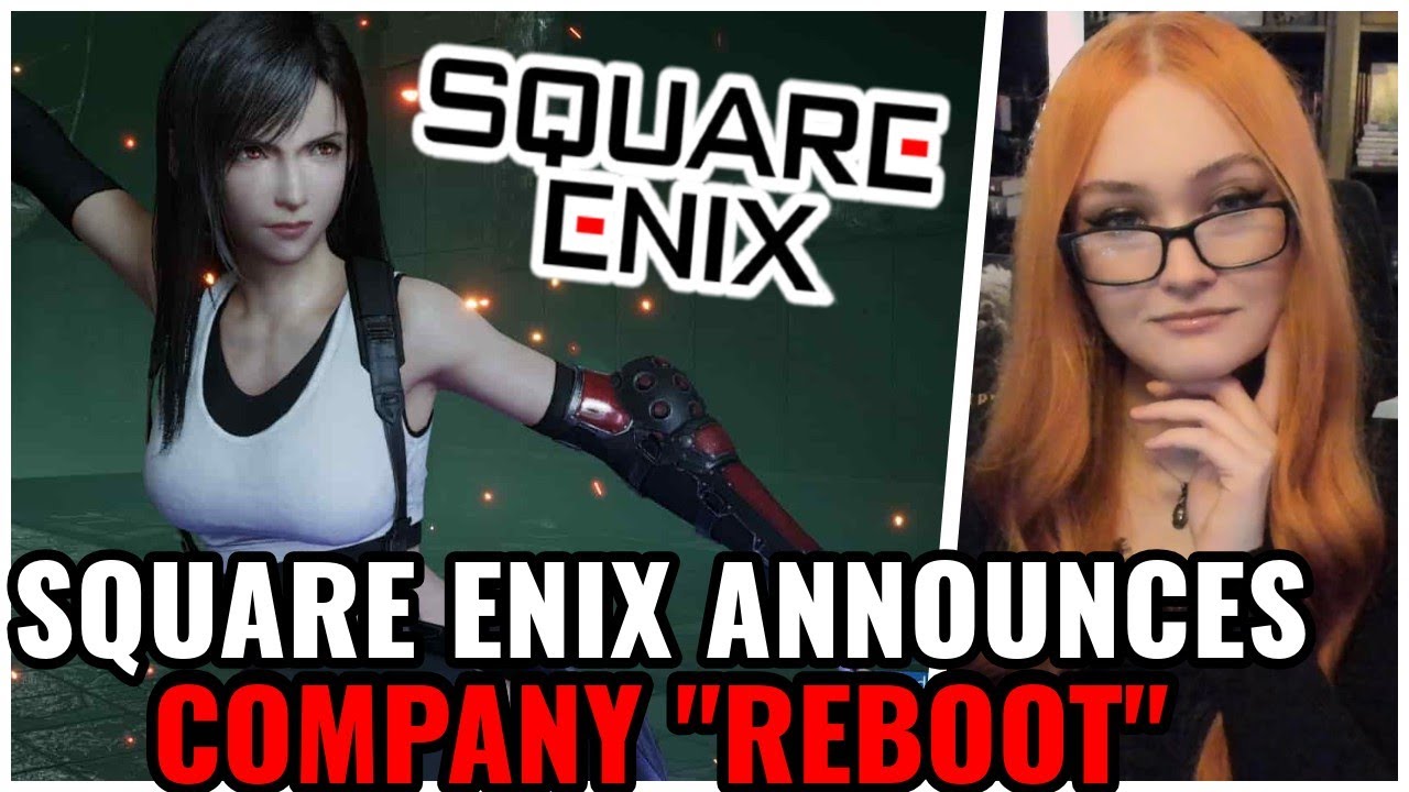 Square Enix Announces MASSIVE 3 Year Plan To "Reboot" The Company After Not Meeting Expectations