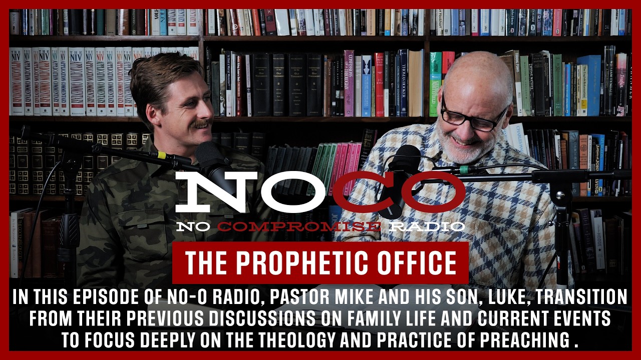 No-Co Radio: Video Episode 53: “The Prophetic Office” with Pastor Mike & Luke Abendroth