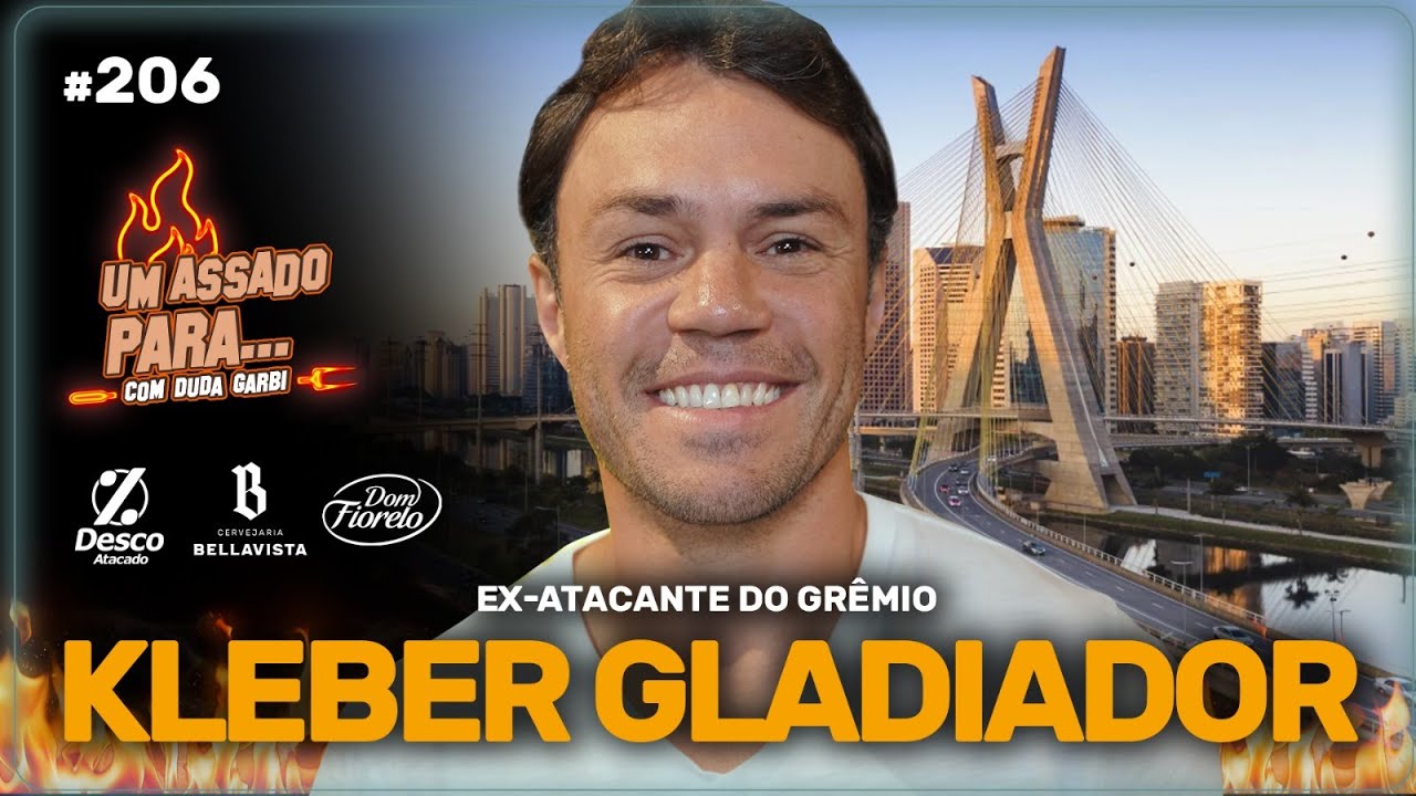 UM ASSADO PARA... KLEBER GLADIADOR | #206