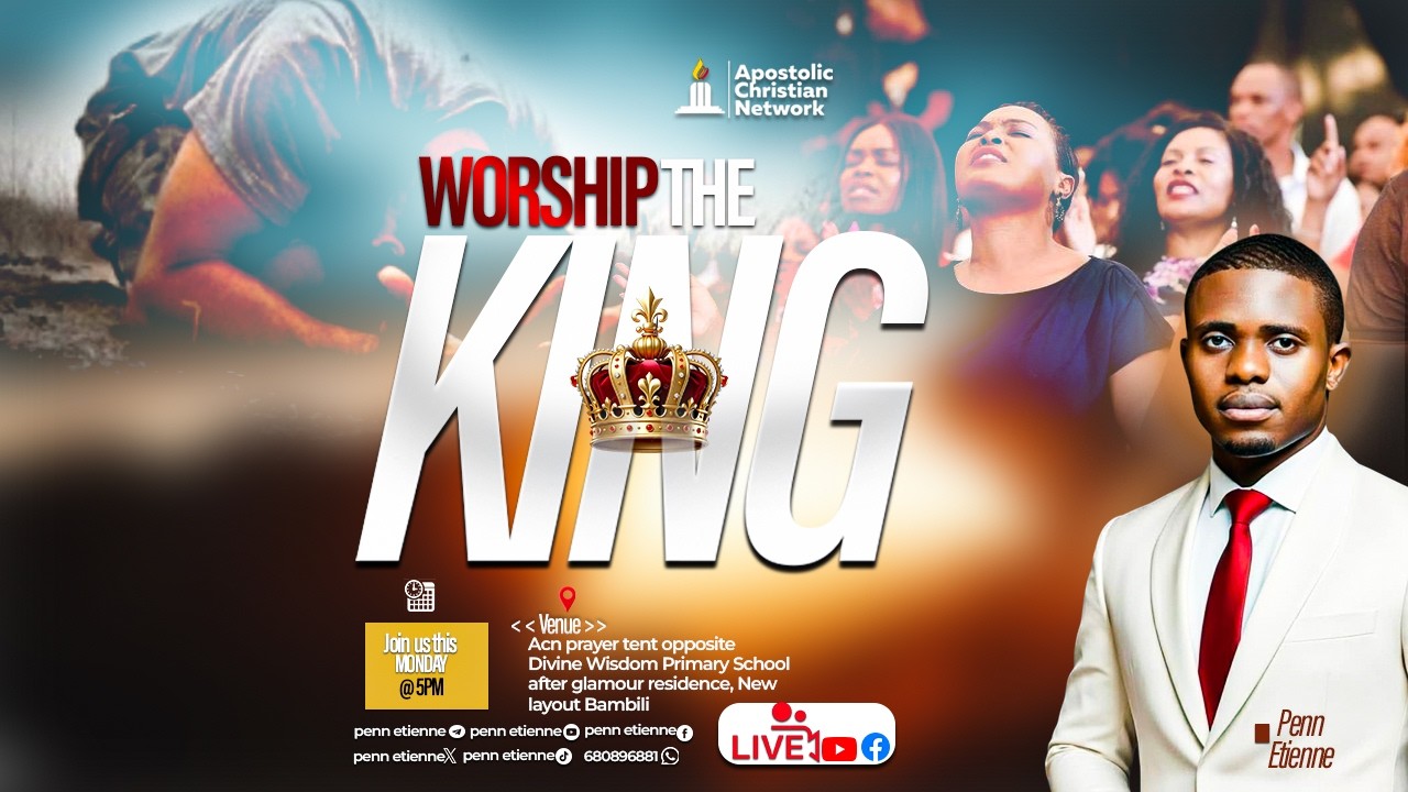 WORSHIP THE KING || PENN ETIENNE||16 MARCH. 2026
