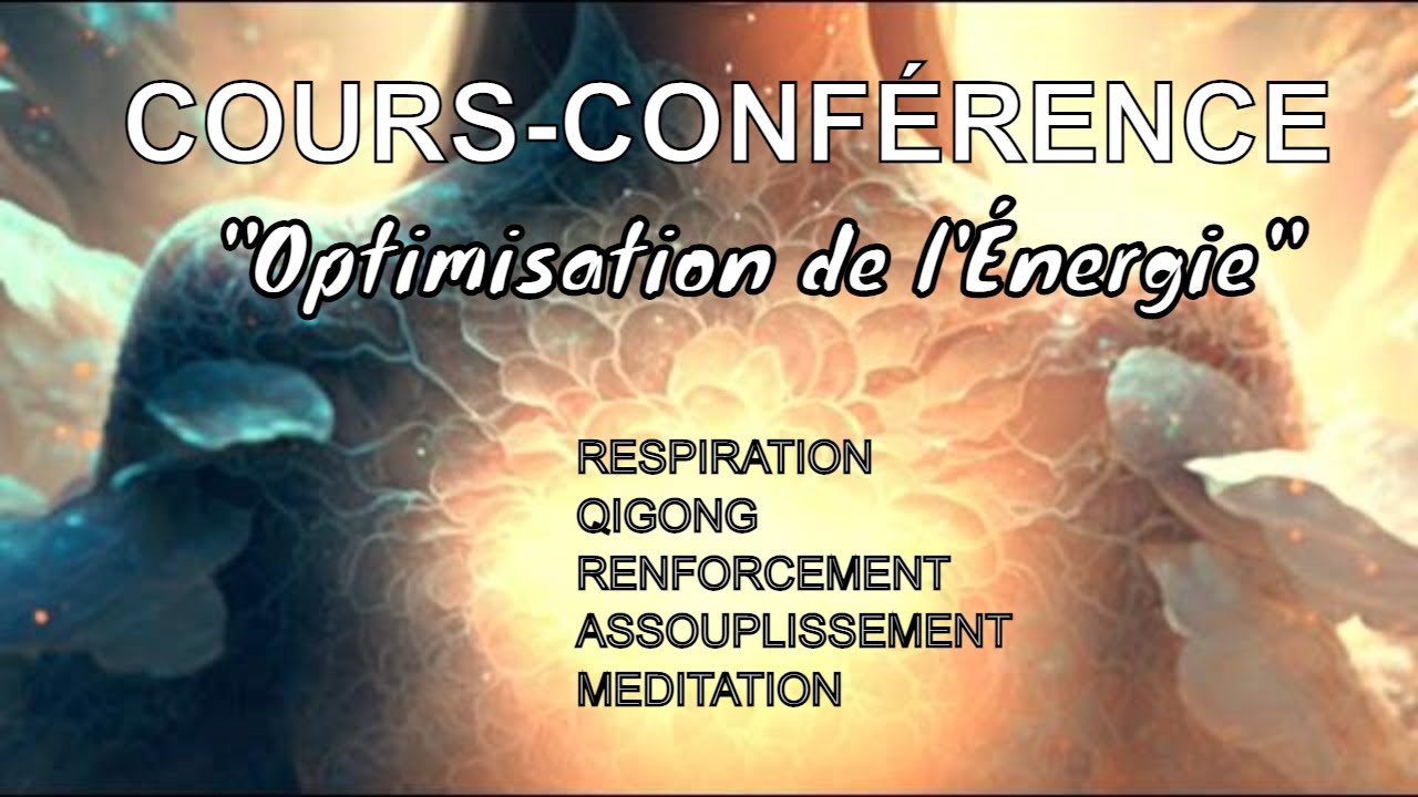 COURS-CONFÉRENCE de Qigong  