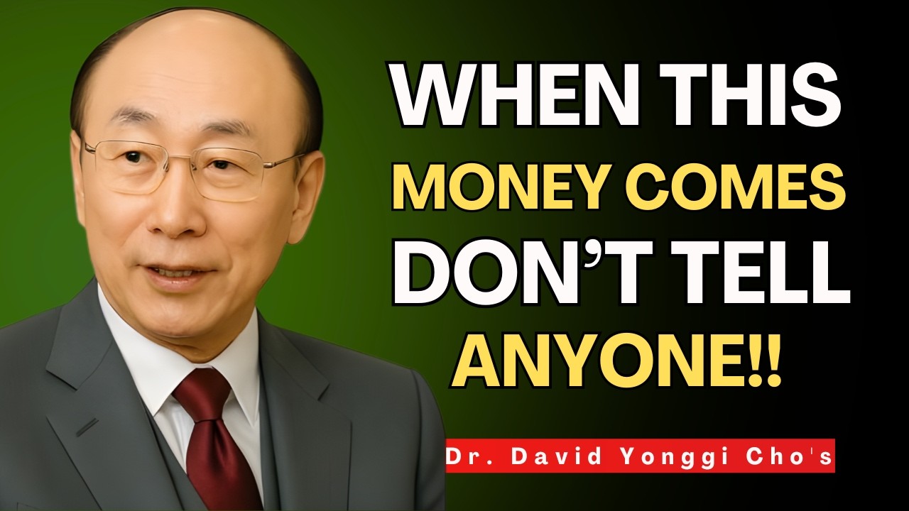 When Money Comes from God: Wisdom and Silence (Unbelievable Testimony!) | Dr. David Yonggi Cho's