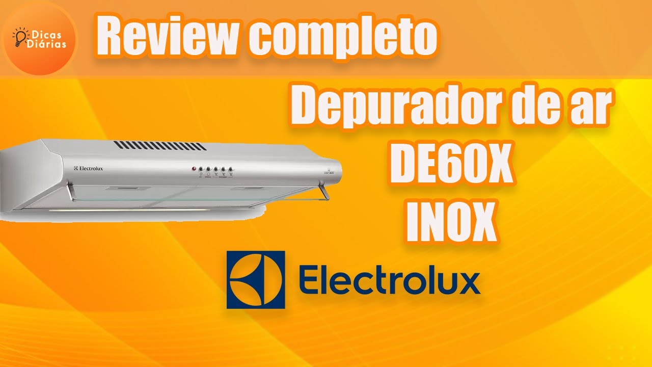 Depurador de ar Electrolux DE60X INOX | Review completo!